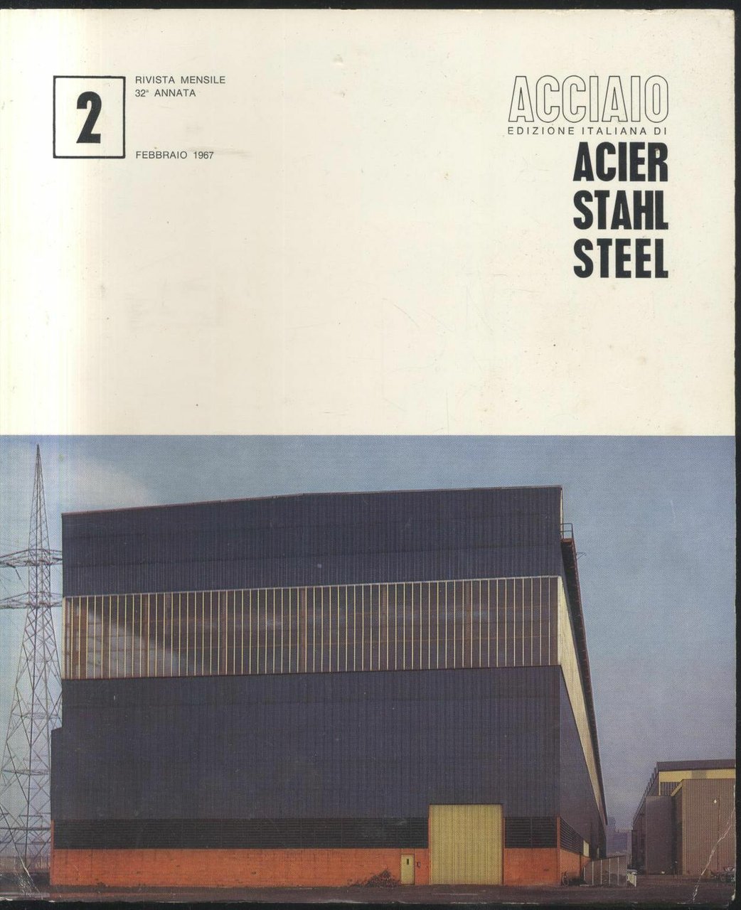 ACCIAIO rivista UISAA febbraio 1967 acier stahl steel applicazioni ingegneria