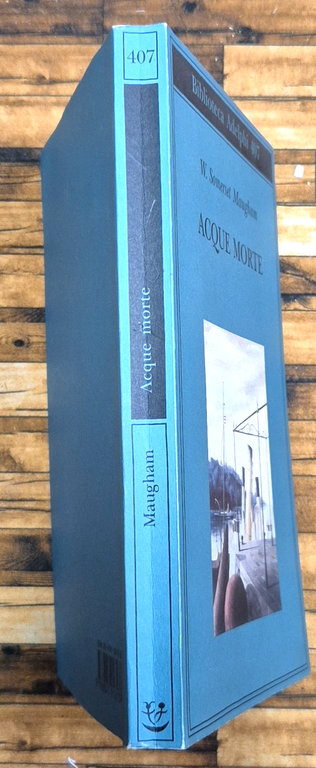 ACQUE MORTE di W. Somerset Maugham 2001 Biblioteca Adelphi 407 … | Immagine Gallery 4