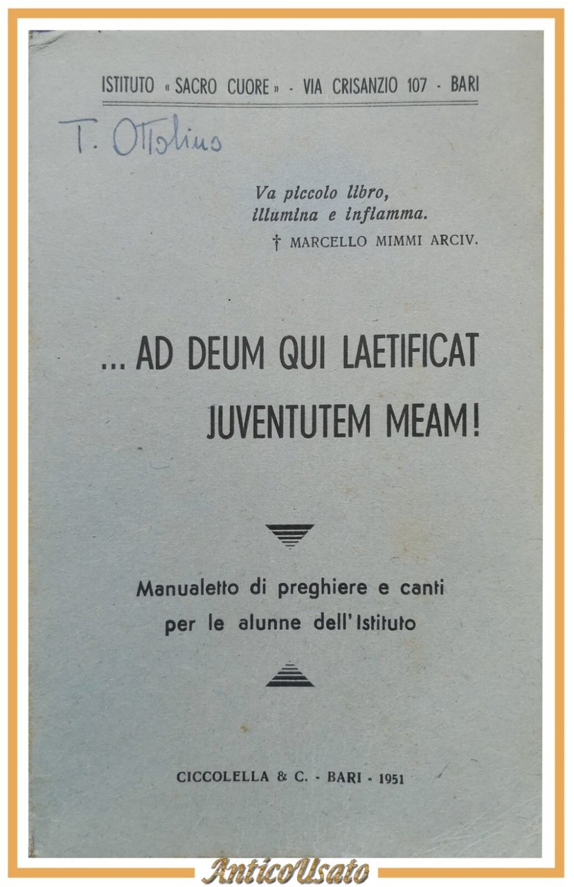 AD DEUM QUI LAETIFICAT JUVENTUTEM MEAM Bari Sacro Cuore 1951 …