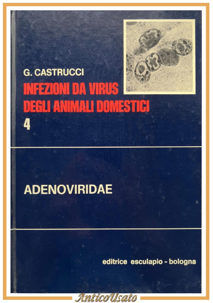 ADENOVIRIDAE di Castrucci INFEZIONI DA VIRUS DEGLI ANIMALI DOMESTICI 1978 …