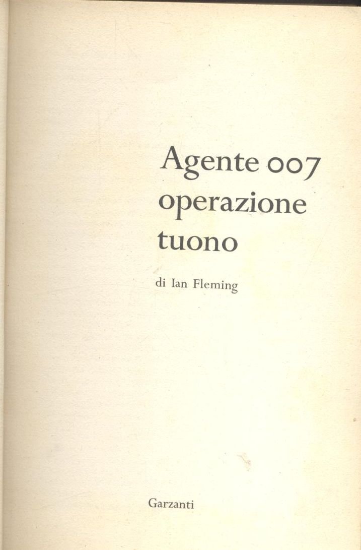 AGENTE 007 OPERAZIONE TUONO di Ian Fleming 1965 James Bond …