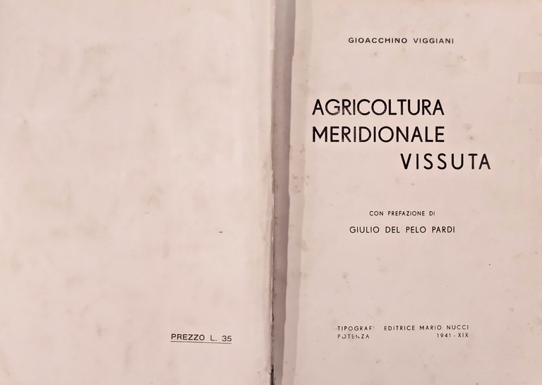 AGRICOLTURA MERIDIONALE VISSUTA di Gioacchino Viggiani 1941 Nucci Libro