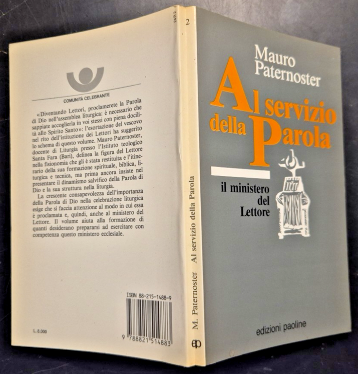 AL SERVIZIO DELLA PAROLA di Mauro Paternoster 1988 edizioni Paoline …