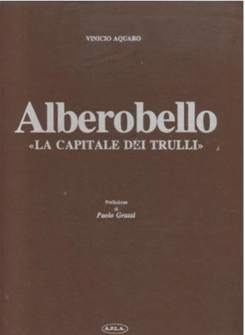 ALBEROBELLO LA CAPITALE DEI TRULLI di Vinicio Aquaro 1978 libro … | Immagine principale