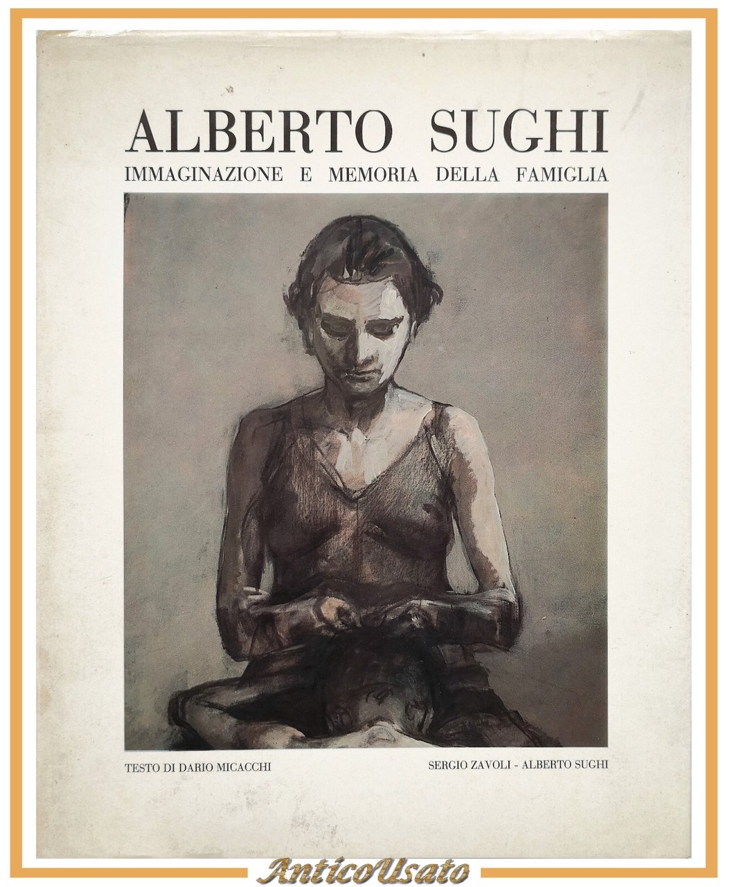 ALBERTO SUGHI di Dario Micacchi 1981 La Gradiva immaginazione e …