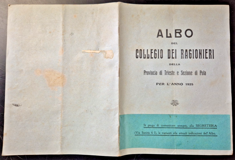 ALBO DEL COLLEGIO DEI RAGIONIERI Provincia Trieste Sezione Pola anno …