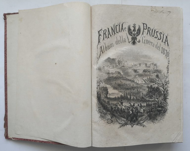 ALBUM DELLA GUERRA FRANCO PRUSSIANA 1870 di Italo Fiorentino 2 …