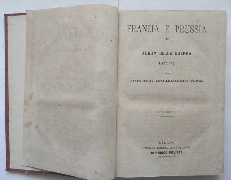 ALBUM DELLA GUERRA FRANCO PRUSSIANA 1870 di Italo Fiorentino 2 …