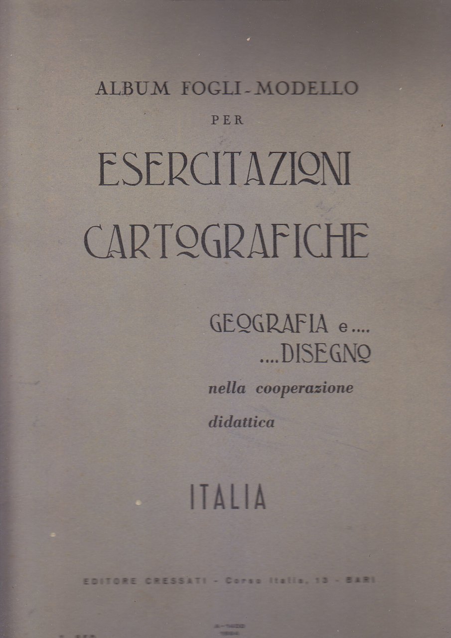 ALBUM FOGLI MODELLO PER ESERCITAZIONI CARTOGRAFICHE Colucci 1964 Cressati Libro