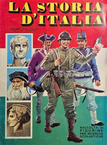 ALBUM LA STORIA D'ITALIA Baggioli 1973 con 140 Figurine originale …