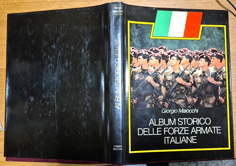 ALBUM STORICO DELLE FORZE ARMATE ITALIANE di Giorgio Maiocchi 1985 …