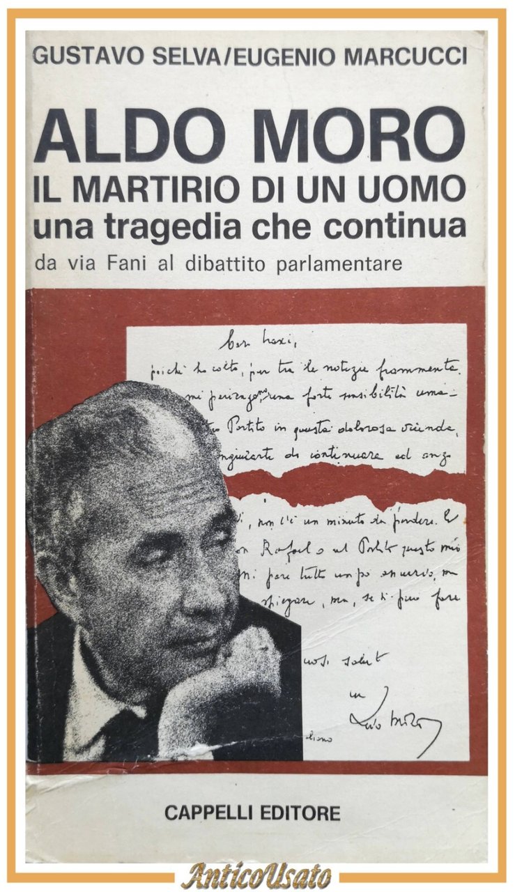 ALDO MORO + IL MEMORIALE di Gustavo Selva e Eugenio …