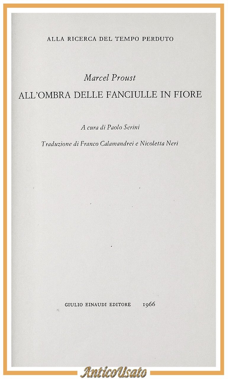 ALL'OMBRA DELLE FANCIULLE IN FIORE di Marcel Proust 1966 Einaudi …