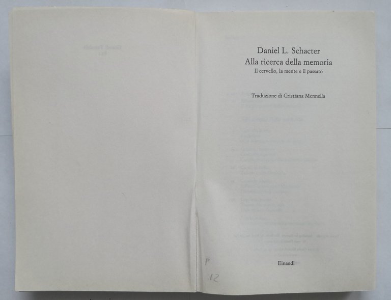 ALLA RICERCA DELLA MEMORIA di Daniel Schacter 2001 Einaudi Libro