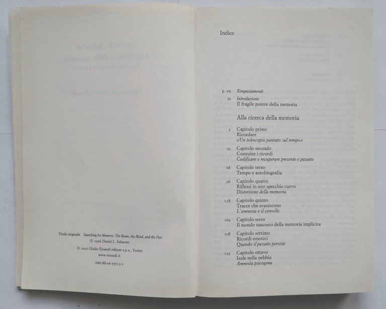 ALLA RICERCA DELLA MEMORIA di Daniel Schacter 2001 Einaudi Libro