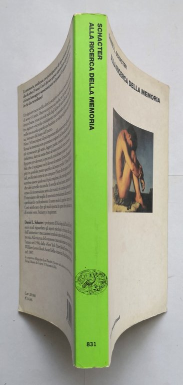 ALLA RICERCA DELLA MEMORIA di Daniel Schacter 2001 Einaudi Libro