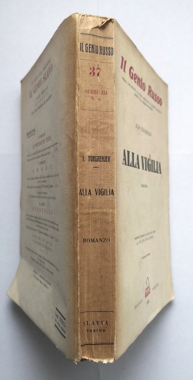 ALLA VIGILIA romanzo di Ivan Turghenjev 1930 Slavia Libro genio …