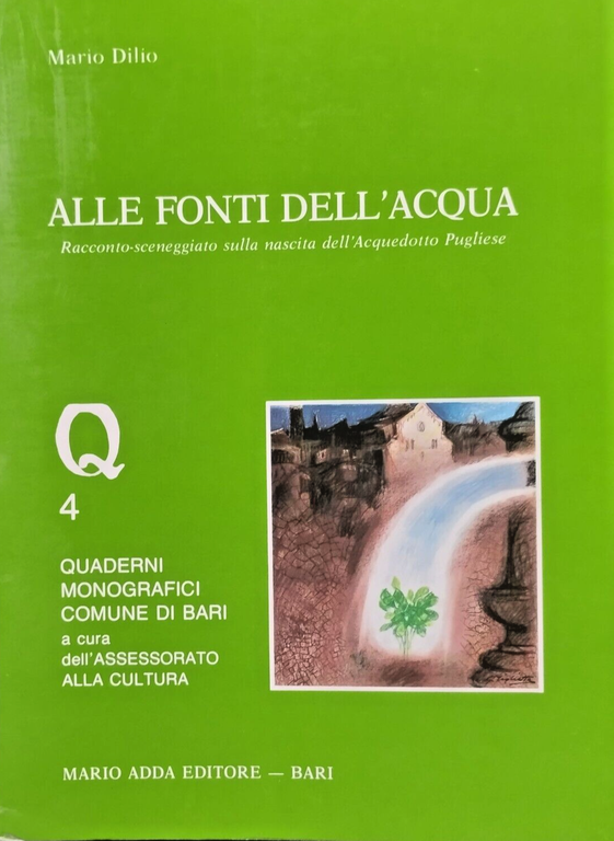 ALLE FONTI DELL'ACQUA di Mario Dilio a cura Assessorato Cultura …