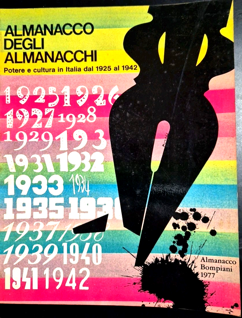 ALMANACCO DEGLI ALMANACCHI BOMPIANI 1977 potere e cultura in Italia …