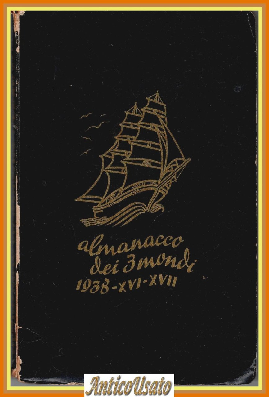 ALMANACCO DEI 3 MONDI 1938 XVI XVII Libro Il resto … | Immagine principale