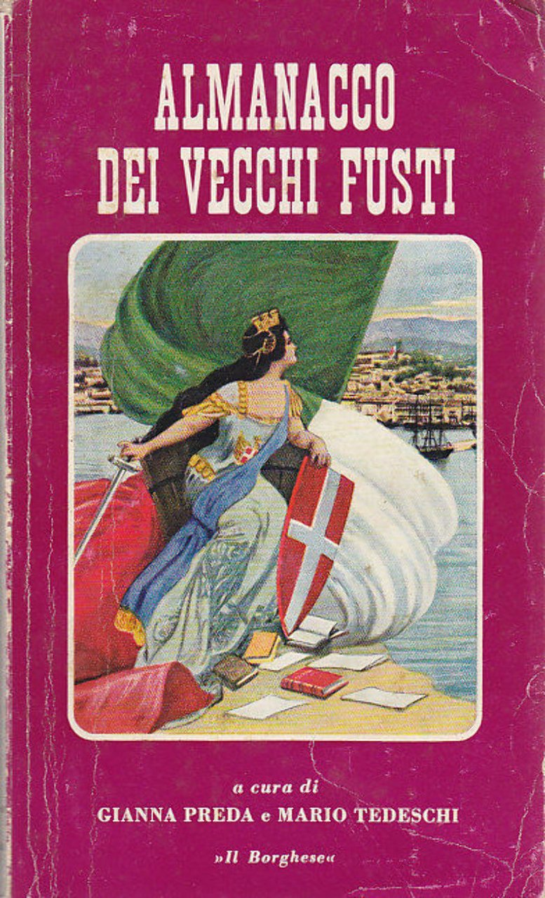 ALMANACCO DEI VECCHI FUSTI 1963 Il borghese di Gianni Preda …