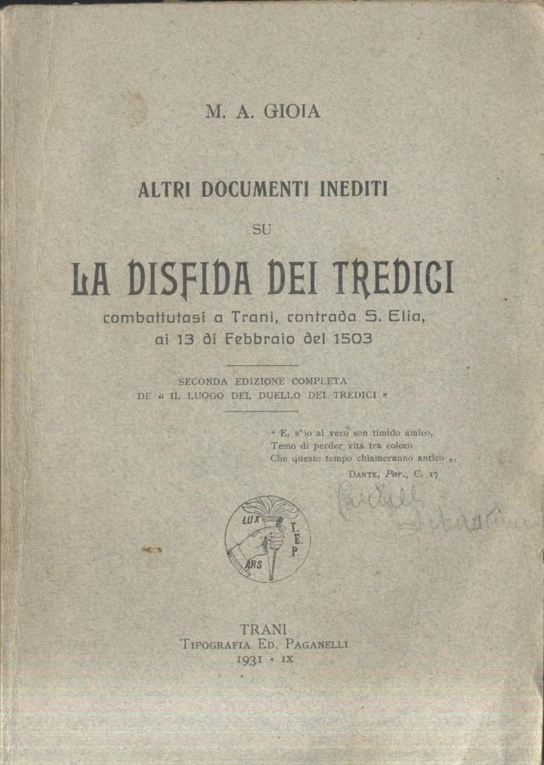 ALTRI DOCUMENTI INEDITI DISFIDA DEI TREDICI di Gioia 1931 Trani …