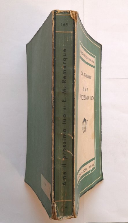 AMA IL PROSSIMO TUO di Erich Maria Remarque 1945 Mondadori …