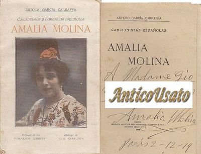 AMALIA MOLINA CONCIONISTAS Y BAITARINAS ESPANOLAS di Carraffa AUTOGRAFO libro