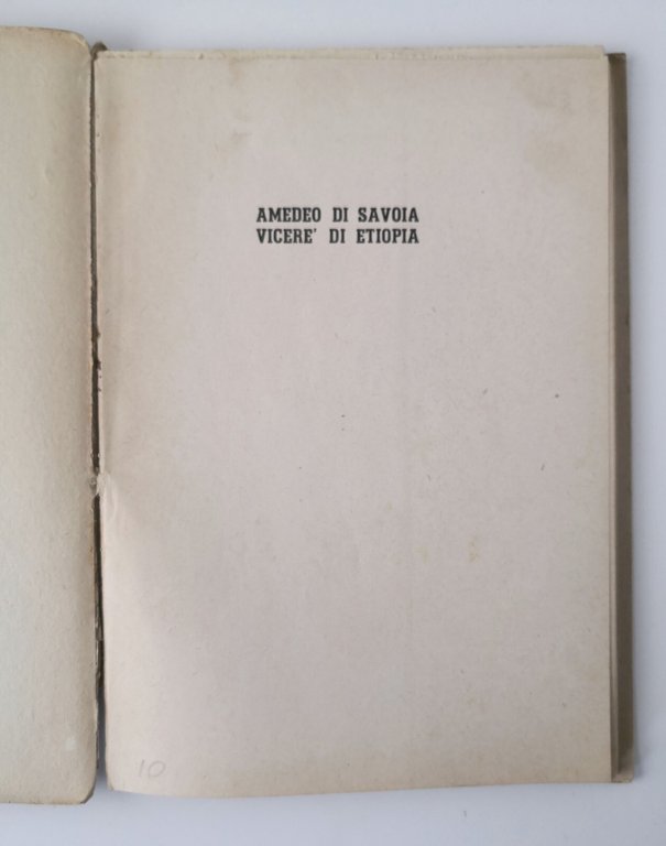 AMEDEO DI SAVOIA VECERE DI ETIOPIA Cesare Maria De Vecchi …