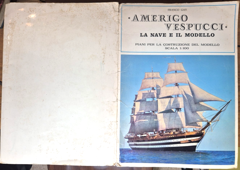 AMERIGO VESPUCCI la Nave il Modello di Franco Gay Piani …