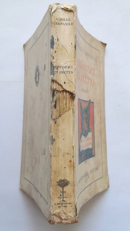 AMIAMOCI IN FRETTA di Achille Campanile 1933 Mondadori libro romanzo …