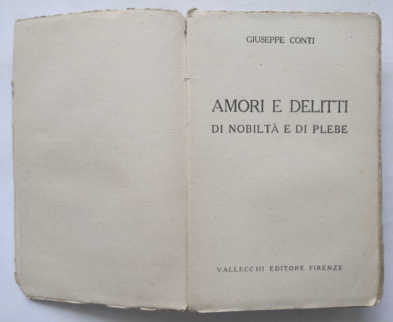 AMORI E DELITTI DI NOBILTÀ E PLEBE di Giuseppe Conti …