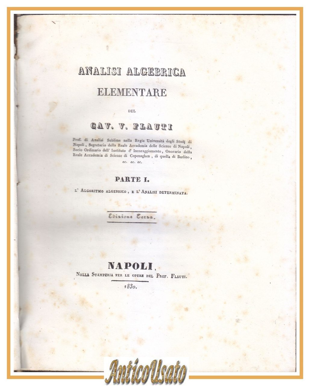 ANALISI ALGEBRICA ELEMENTARE Volume I di Vincenzo FLAUTI 1830 Libro …