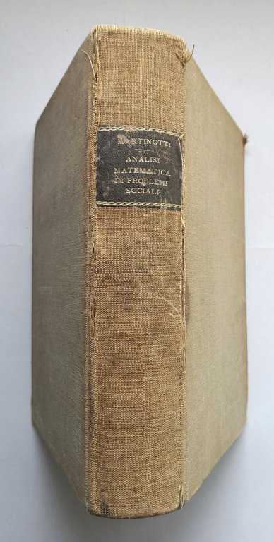 ANALISI MATEMATICA DI PROBLEMI SOCIALI Pietro Martinotti 1938 Giuffrè Libro