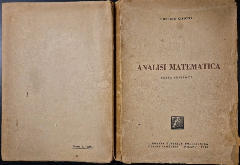 ANALISI MATEMATICA di Umberto Cisotti 1945 6 edizione Editrice Politecnica …