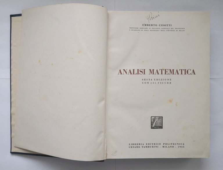 ANALISI MATEMATICA di Umberto Cisotti 1945 Libreria Editrice Politecnica Libro