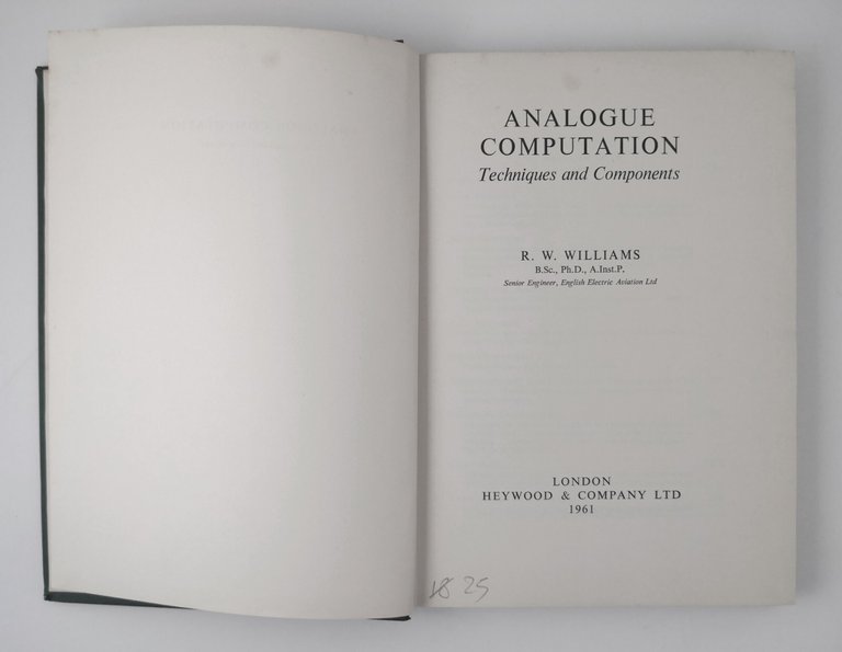 ANALOGUE COMPUTATION di Williams 1961 Heywood Techniques and Components Libro