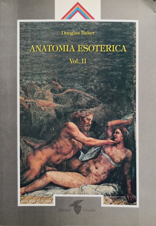 ANATOMIA ESOTERICA di Douglas Baker 2 volumi 2010 Crisalide libro …