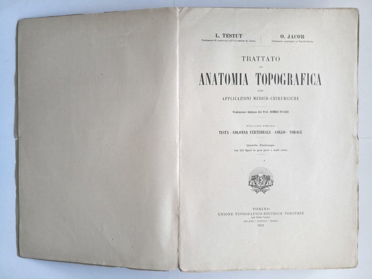 ANATOMIA TOPOGRAFICA di Testut e Jacob 2 volumi 1922 UTET …
