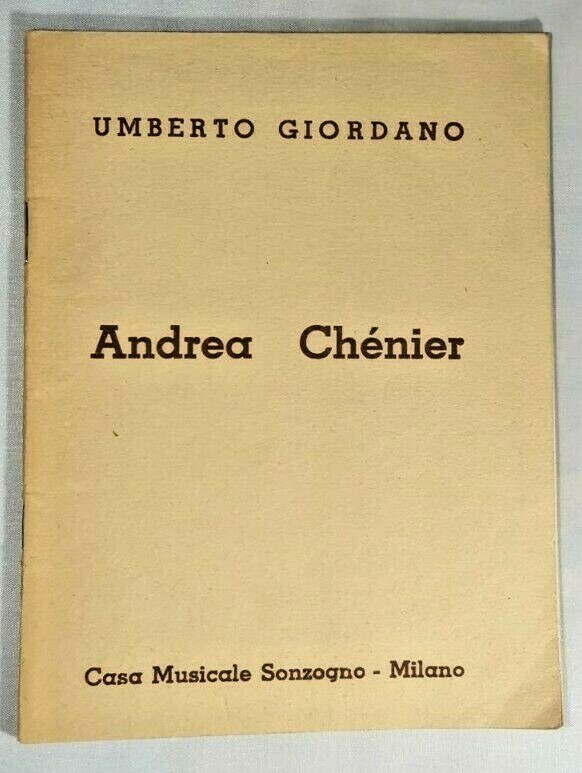 ANDREA CHENIER di Umberto Giordano 1951 Casa Musicale Sonzogno libretto … | Immagine principale