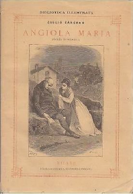ANGIOLA MARIA STORIA DOMESTICA di Giulio Carcano 1874 libro illustrato …