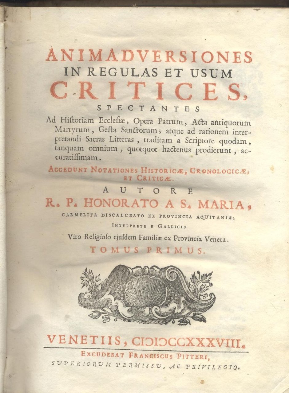 ANIMADVERSIONES IN REGULAS ET USUM CRITICES tomo I 1738 HONORATO …