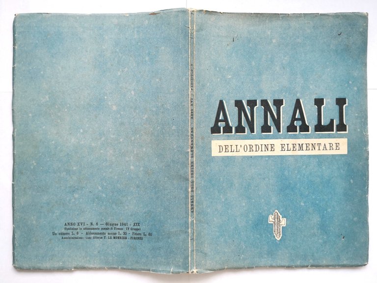 ANNALI DELL'ORDINE ELEMENTARE Numero 5 1941 Le Monnier rivista scuola …