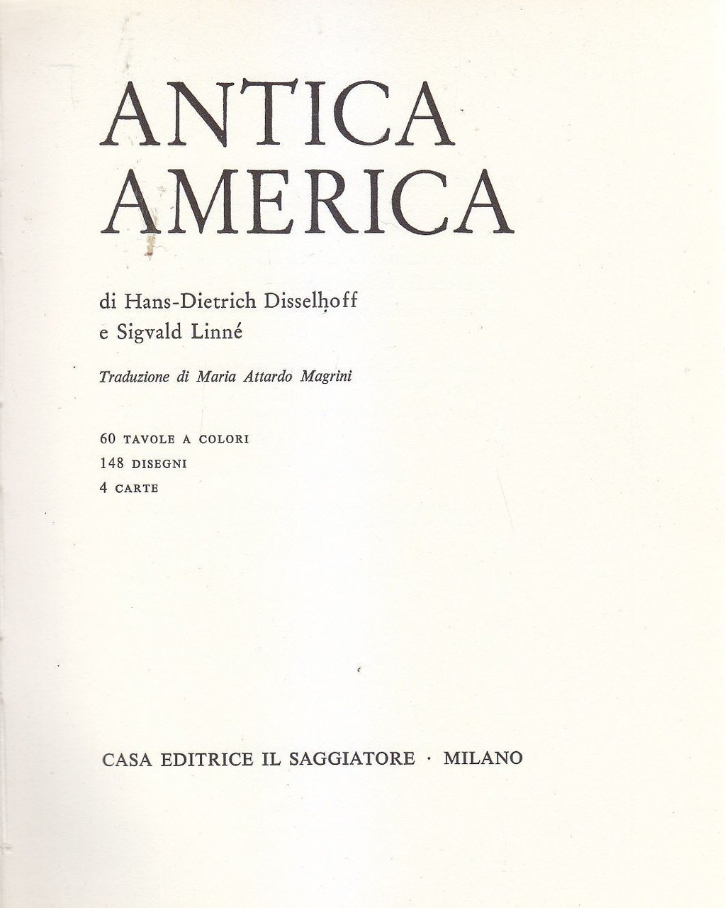 ANTICA AMERICA di Hans Dietrich Disselhoff e Sigvald Linnè 1963 …