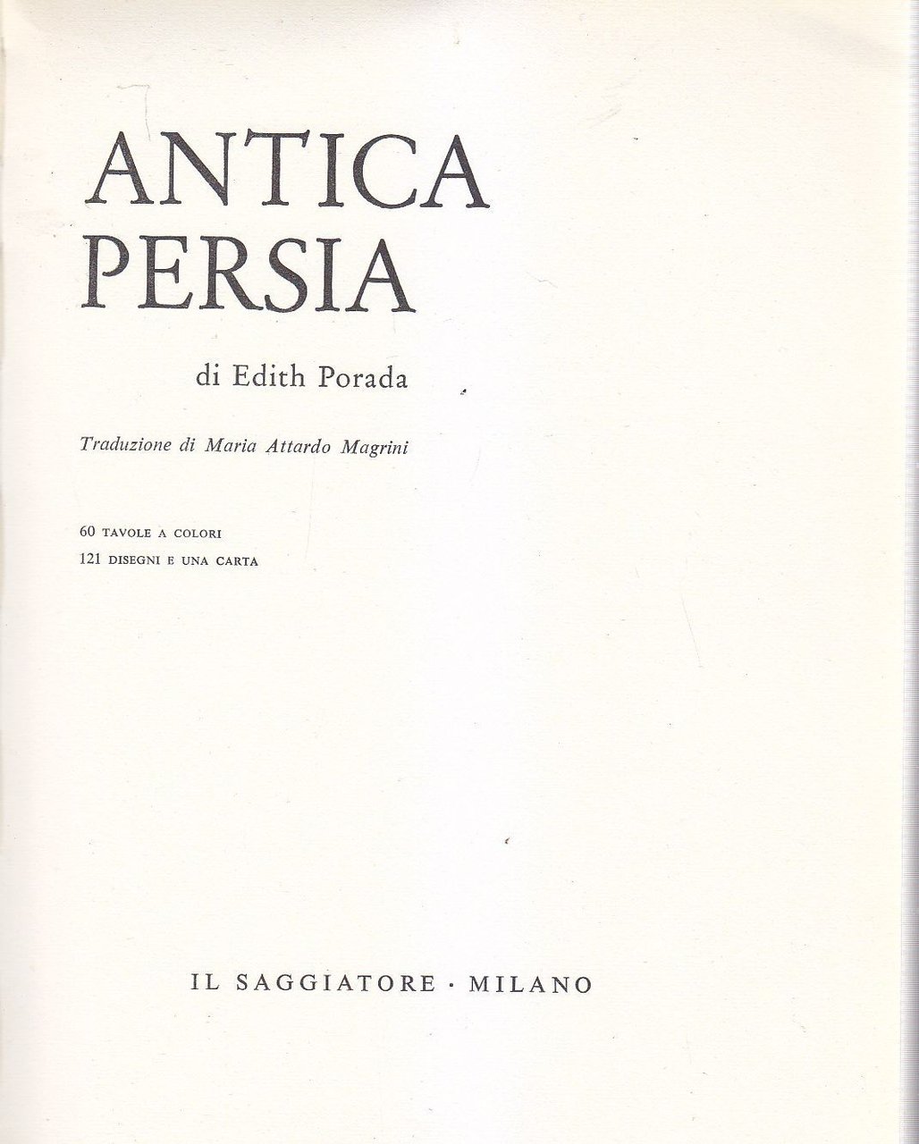 Antica Persia di Edith Porada 1962 Il Saggiatore collana marcopolo …