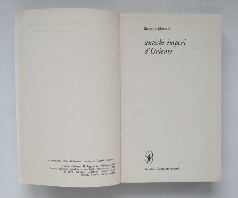 ANTICHI IMPERI D'ORIENTE di Sabatino Moscati 1978 Newton Compton Libro …