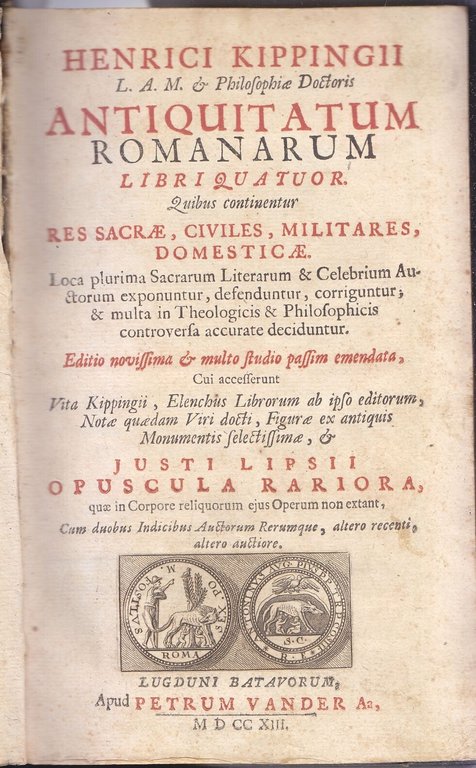 ANTIQUITATUM ROMANARUM Libri IV di Henrici Kippingii 1713 Libro Antico …