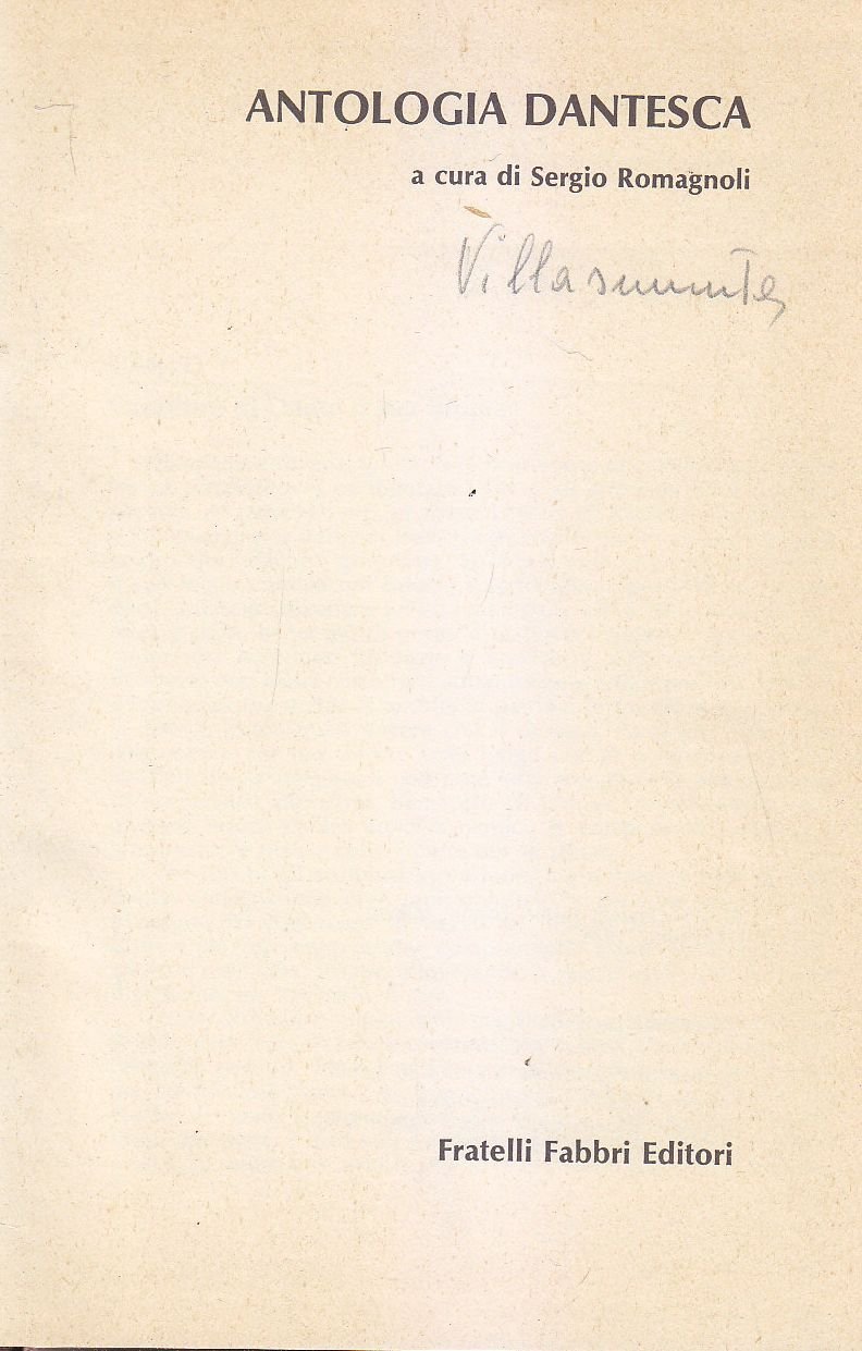 ANTOLOGIA DANTESCA a cura di Sergio Romagnoli 1976 Fratelli Fabbri … | Immagine principale