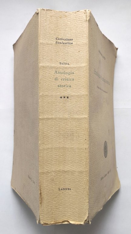ANTOLOGIA DI CRITICA STORICA Armando Saitta 1958 Laterza libro problemi …