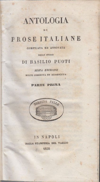 ANTOLOGIA DI PROSE ITALIANE Basilio Puoti 2 volumi in 1 …